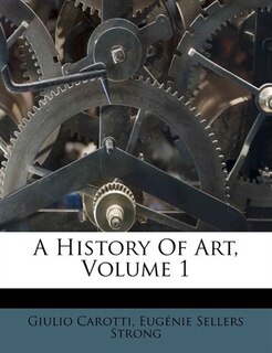 Front cover_A History Of Art, Volume 1