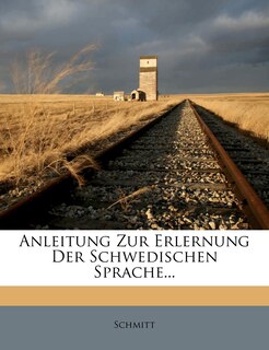 Front cover_Anleitung Zur Erlernung Der Schwedischen Sprache...