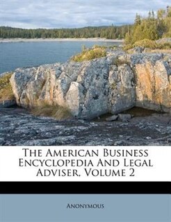 Front cover_The American Business Encyclopedia And Legal Adviser, Volume 2