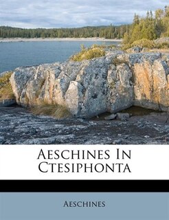 Front cover_Aeschines In Ctesiphonta