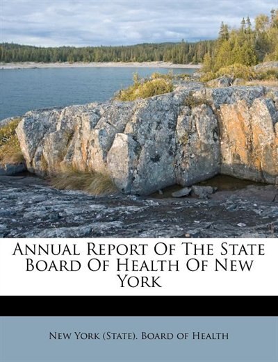 Couverture_Annual Report Of The State Board Of Health Of New York