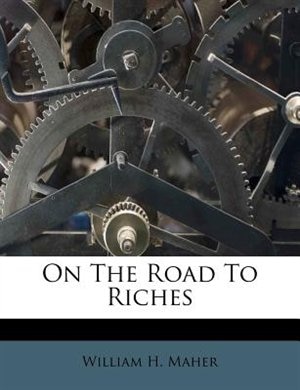 Front cover_On The Road To Riches