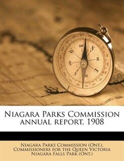 Front cover_Niagara Parks Commission Annual Report, 1908