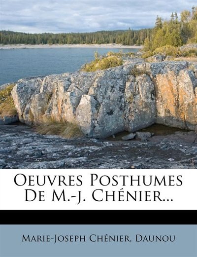 Couverture_Oeuvres Posthumes De M.-j. Chénier...