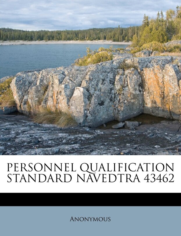 Front cover_Personnel Qualification Standard Navedtra 43462