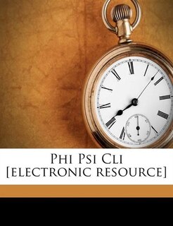 Phi Psi Cli [electronic Resource]