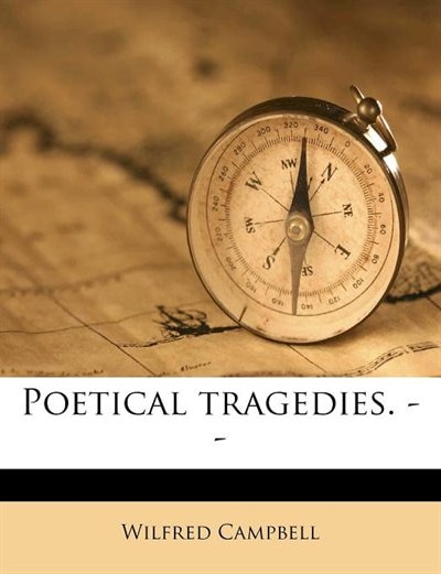 Poetical Tragedies. --