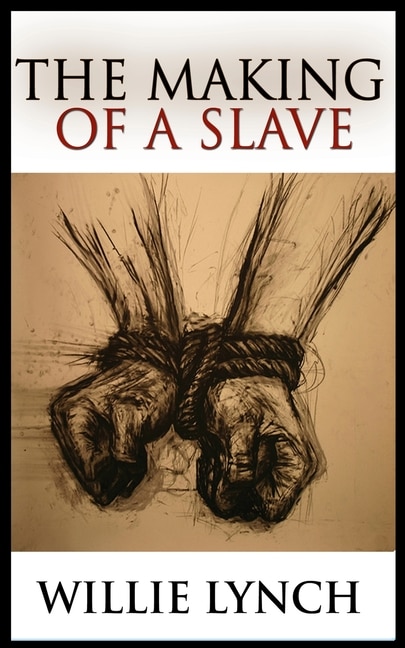 The Making Of A Slave