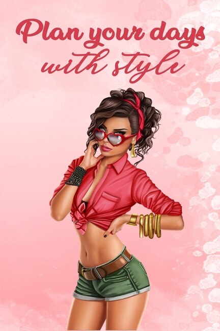 Plan Your Days With Style: A Guided Journal For Women Fashion Dairy Journal Planner For Women