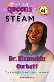 Couverture_Dr. Kizzmekia Corbett: The Virologist Who Changed the World