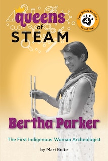 Front cover_Bertha Parker: The First Woman Indigenous American Archaeologist