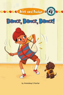 Front cover_Jeet & Fudge: Dance! Dance! Dance!