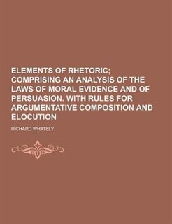 Elements of Rhetoric