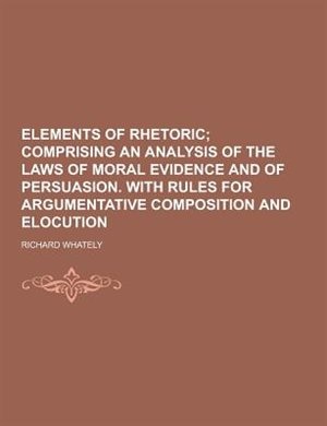 Elements of Rhetoric