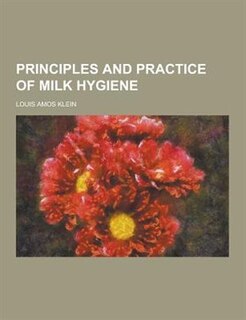 Front cover_Principles and Practice of Milk Hygiene