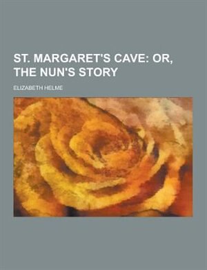 Front cover_St. Margaret's Cave