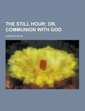 The still hour