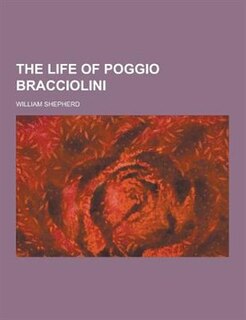 Front cover_The Life of Poggio Bracciolini