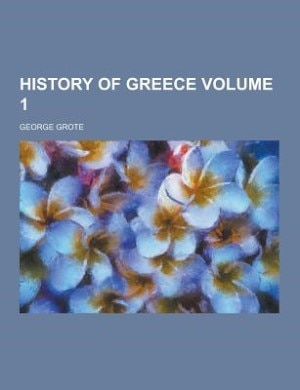 History of Greece Volume 1