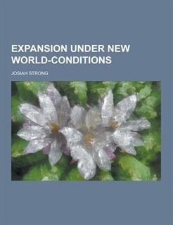 Expansion Under New World-Conditions