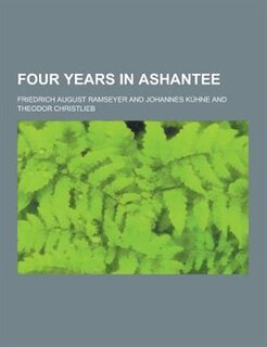 Four Years in Ashantee