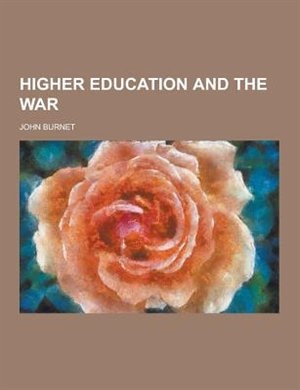 Higher Education and the War