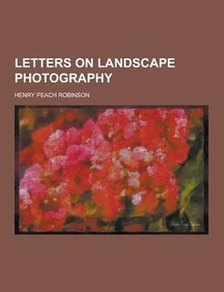 Front cover_Letters on Landscape Photography