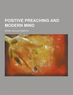 Positive Preaching and Modern Mind