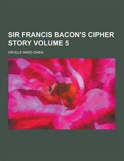 Couverture_Sir Francis Bacon's Cipher Story Volume 5
