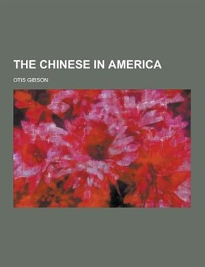 Front cover_The Chinese in America