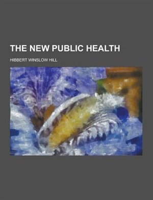 The New Public Health