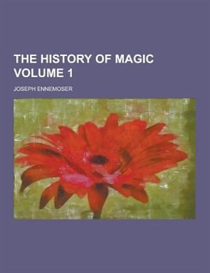 Couverture_The History of Magic Volume 1