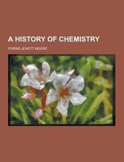 A History of Chemistry