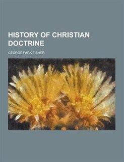 History of Christian Doctrine