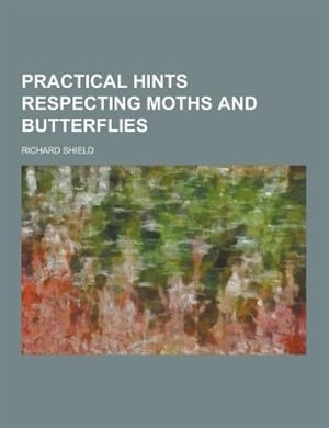 Couverture_Practical Hints Respecting Moths and Butterflies