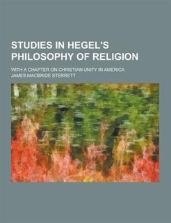 Front cover_Studies in Hegel's Philosophy of Religion; With a Chapter on Christian Unity in America
