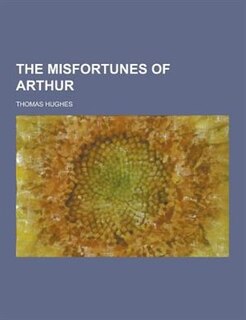 The Misfortunes of Arthur