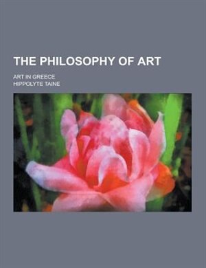 Couverture_The Philosophy of Art; Art in Greece