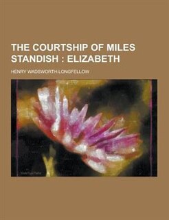 The Courtship of Miles Standish