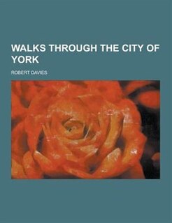 Couverture_Walks Through the City of York