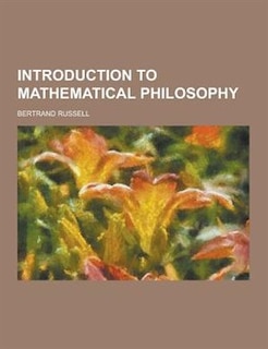 Introduction to Mathematical Philosophy