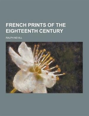 French Prints of the Eighteenth Century