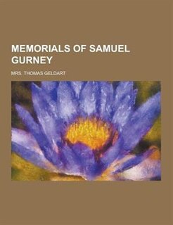 Front cover_Memorials of Samuel Gurney