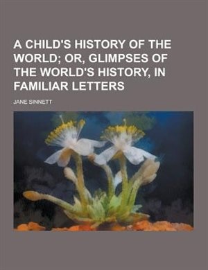 A Child's History of the World