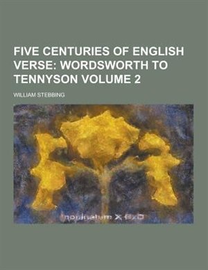 Five Centuries of English Verse Volume 2