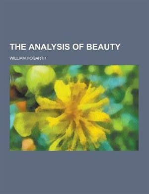 The Analysis of Beauty