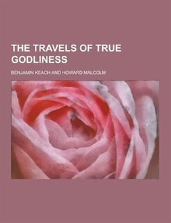 The Travels of True Godliness
