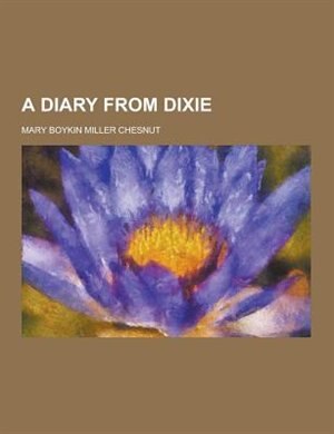 A Diary from Dixie