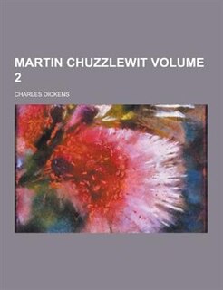 Front cover_Martin Chuzzlewit Volume 2