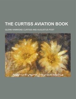 Couverture_The Curtiss Aviation Book